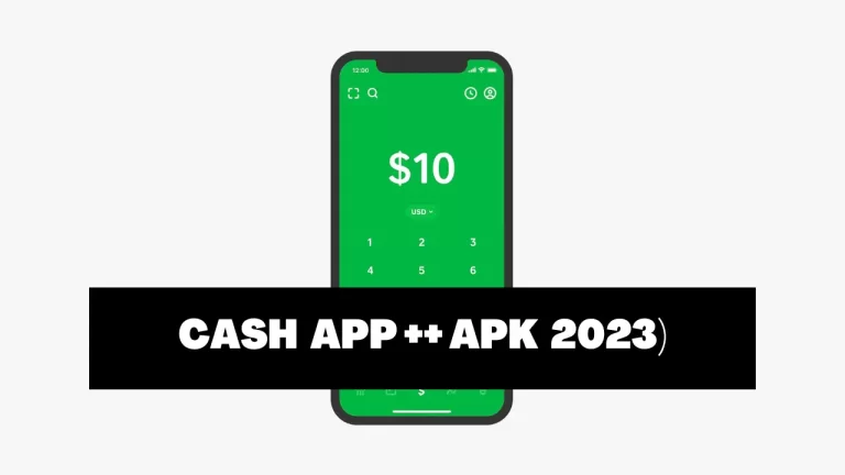 Cash App ++ APK: Free Download For Android & IOS in 2023